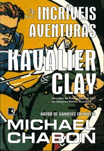 As assombrosas aventuras de Kavalier e Clay, de Michael Chabon