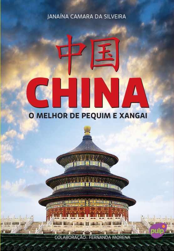 O Melhor de Pequim e Xangai ganha guia da editora Pulp